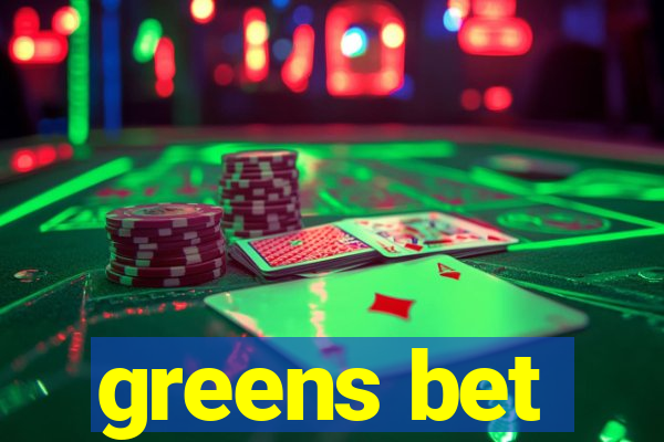 greens bet